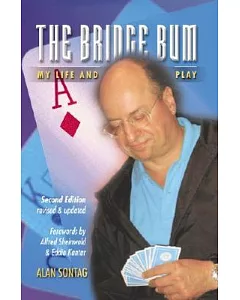 The Bridge Bum: My Life and Play