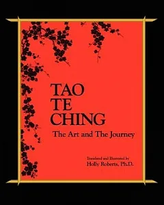 Tao Te Ching, the Art And the Journey