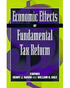 Economic Effects of Fundamental Tax Reform