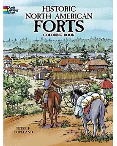 Historic North American Forts Coloring Book