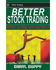 Better Stock Trading: Money and Risk Management