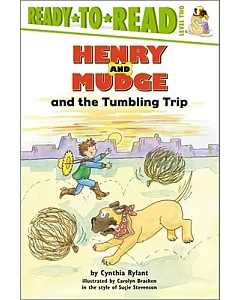 Henry and Mudge and the Tumbling Trip