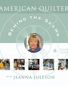 American Quilter Behind the Seams