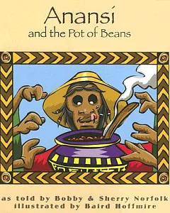 Anansi and the Pot of Beans