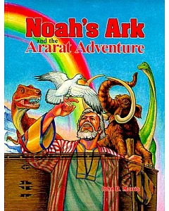 Noah’s Ark and the Ararat Adventure