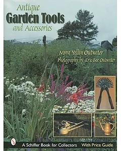 Antique Garden Tools And Accessories
