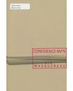 The Confidence-Man: His Masquerade