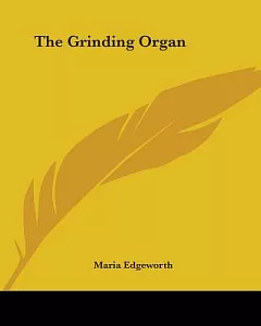 The Grinding Organ