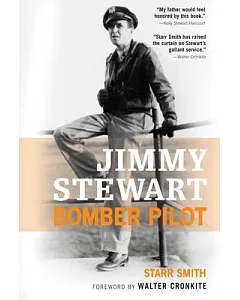 Jimmy Stewart: Bomber Pilot