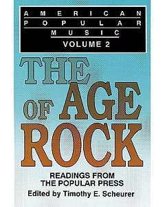 American Popular Music Vol 2: The Age of Rock