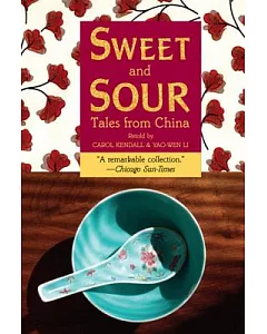 Sweet And Sour: Tales from China