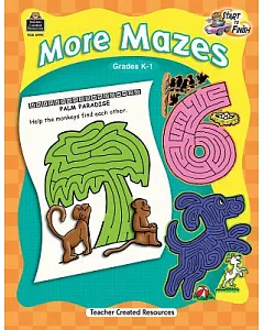 More Mazes: Grades K-1