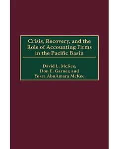 Crisis, Recovery, and the Role of Accounting Firms in the Pacific Basin