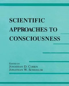 Scientific Approaches to Consciousness