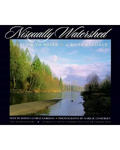 Nisqually Watershed Glacier to Delta: A River’s Legacy