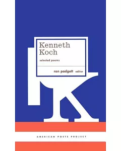 Kenneth Koch: Selected Poems