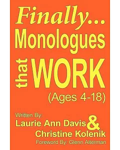 Finally. . .monologues That Work