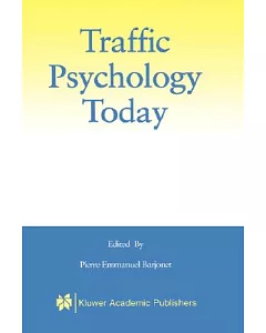 Traffic Psychology Today