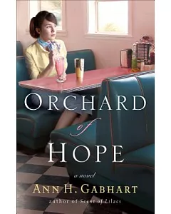 Orchard of hope: A Novel