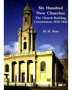 600 New Churches: The Church Building Commission 1818-1856