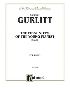 The First Steps of the Young Pianist, Op. 82: Complete