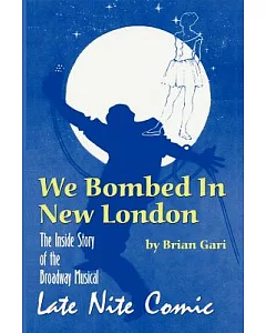 We Bombed in New London