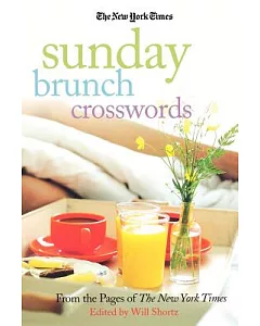 The new york times Sunday Brunch Crosswords: From the Pages of the new york times