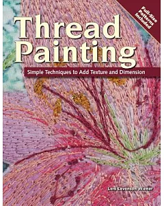 Thread Painting: Simple Techniques to Add Texture & Dimension
