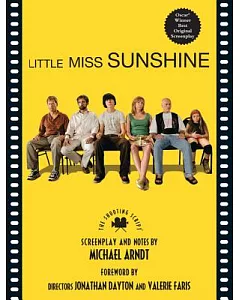 Little Miss Sunshine: The Shooting Script