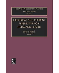 Historical and Current Perspectives on Stress and Health