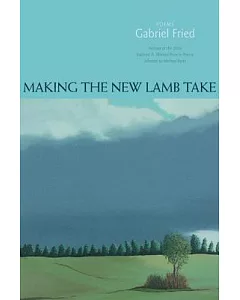 Making the New Lamb Take: Poems