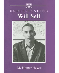 Understanding Will Self