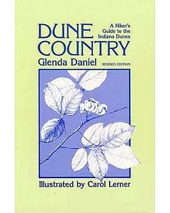 Dune Country: A Hiker’s Guide to the Indiana Dunes