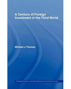 A Century of Foreign Investment in the Third World