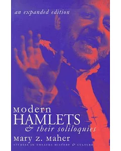 Modern Hamlets & Their Soliloquies: An Expanded Edition