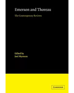 Emerson and Thoreau: The Contemporary Reviews