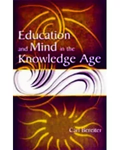 Education and Mind in the Knowledge Age