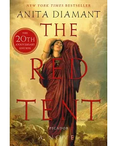 The Red Tent: A Novel: Tenth-anniversary Edition