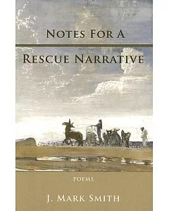 Notes for a Rescue Narrative