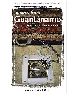 Poems from Guantanamo: The Detainees Speak