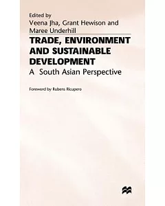 Trade, Environment, and Sustainable Development: A South Asian Perspective