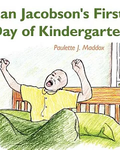 Ian Jacobson’s First Day of Kindergarten