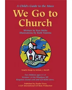 We Go to Church: A Child’s Guide to the Mass