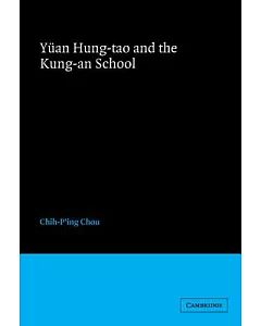 Yuan Hung-Tao and the Kung-An School