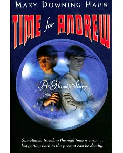 Time for Andrew: A Ghost Story