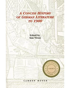 Concise History of German Literature to 1900