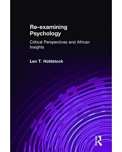 Re-Examining Psychology: Critical Perspectives and African Insights