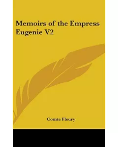 Memoirs of the Empress Eugenie