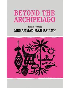 Beyond the Archipelago: Selected Poems