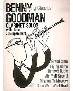benny Goodman: Swing Classics